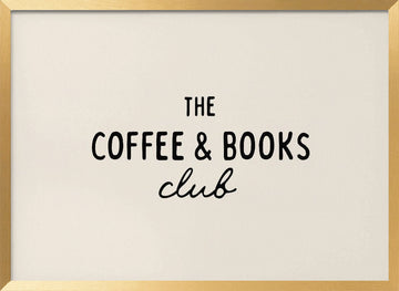 Coffee & Books Club | Poster - Gold Frame Interior