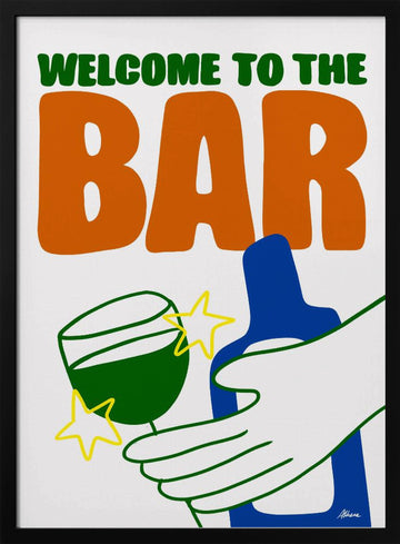 Welcome to the Bar | Poster - Black Metal Frame Interior