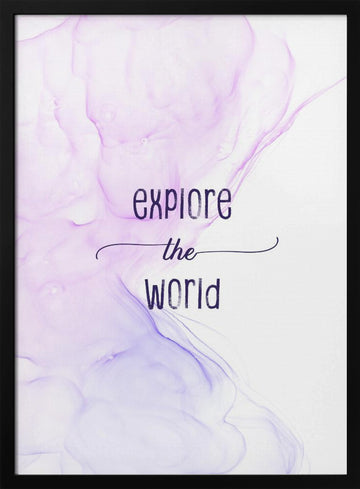 Ethereal Explore World Quote | Poster - Black Metal Frame Interior