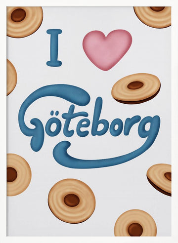 Love Göteborg Cookies | Poster - White Frame Interior