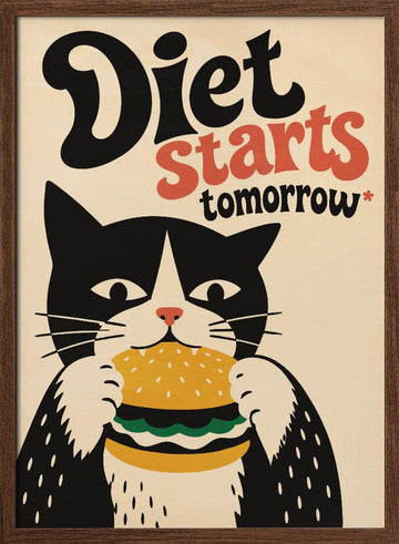 Hungry Cat Diet Tomorrow | Poster - Walnut Frame Interior