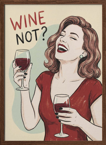 Wine Not Woman Laughing | Poster - Walnut Frame Interior