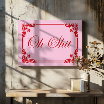 Elegant Oh Shit Script | Canvas - Room Interior 2
