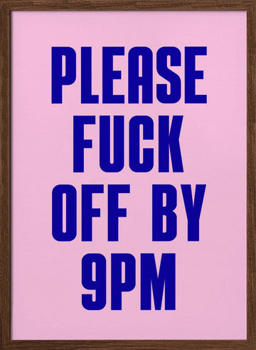Sarcastic 9pm Message | Poster - Walnut Frame Interior