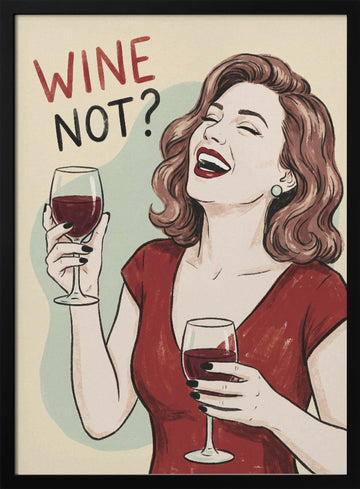 Wine Not Woman Laughing | Poster - Black Metal Frame Interior
