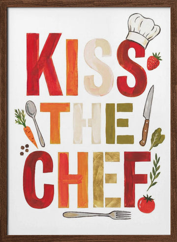 Kiss The Chef | Poster - Walnut Frame Interior