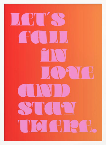 Let's Fall In Love | Poster - White Frame Interior