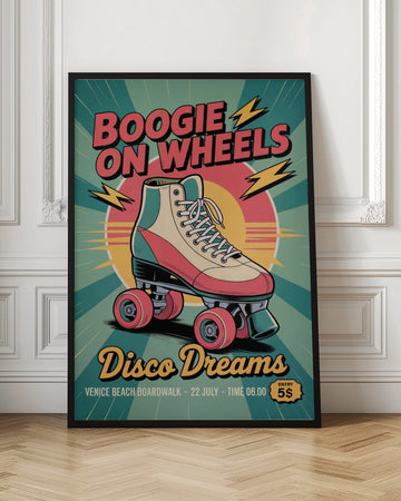 Boogie Wheels Disco Dreams | Poster - Room Interior 1