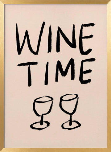 It's Wine Time | Poster - Gold Frame Interior