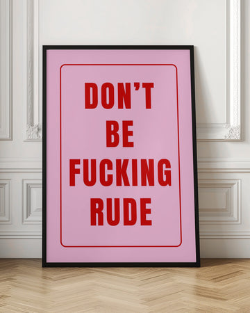 Pink Rude Statement | Poster - Room Interior 1