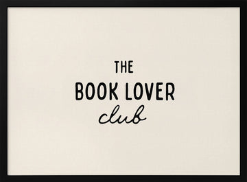 The Book Lover Club | Poster - Black Metal Frame Interior
