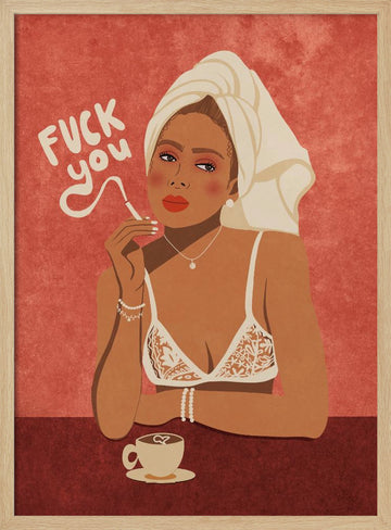 Fuck you | Poster - Wood Frame Interior