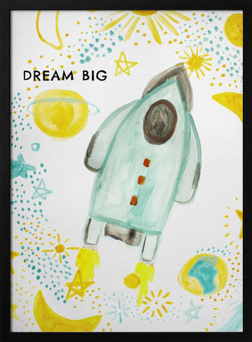 Dream Big Rocket | Poster - Black Metal Frame Interior