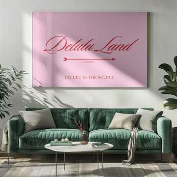 Delulu Land Pink Quote | Poster - Room Interior 1