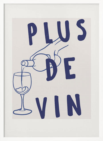 Wine Pour Moment | Poster - White Frame Interior