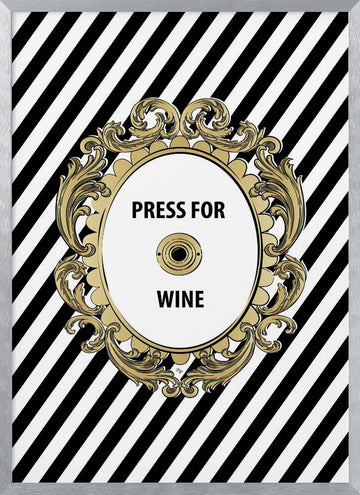 Press For Wine | Poster - Silver Frame Interior