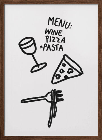 Wine Pizza Pasta | Poster - Walnut Frame Interior