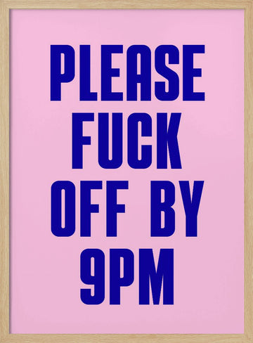 Sarcastic 9pm Message | Poster - Wood Frame Interior