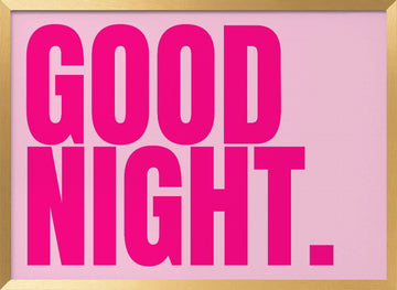 Good Night Pink Message | Poster - Gold Frame Interior