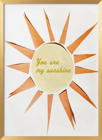 You Are My Sunshine | Poster - Gold Frame Interior