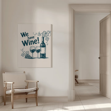 We Have Wine | Canvas - Room Interior 1