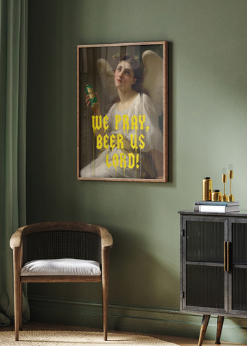 We Pray Beer Us Lord | Poster - Room Interior 2