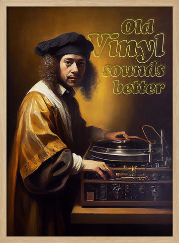 Old Vinyl Sounds Better | Poster - Wood Frame Interior