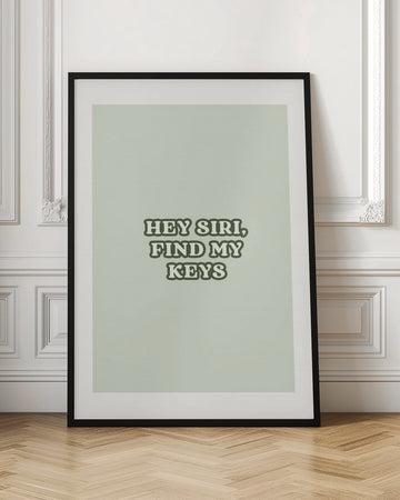 Hey Siri Find My Keys | Poster - Room Interior 1