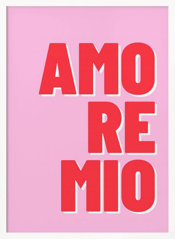 Pink Amore Mio | Poster - White Frame Interior