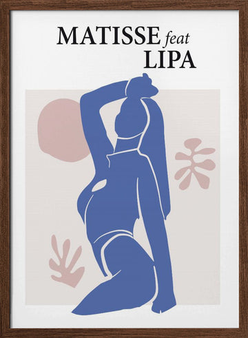 Matisse Feat Lipa | Poster - Walnut Frame Interior