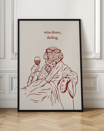 Wine Down Darling Dog | Poster - Room Interior 1