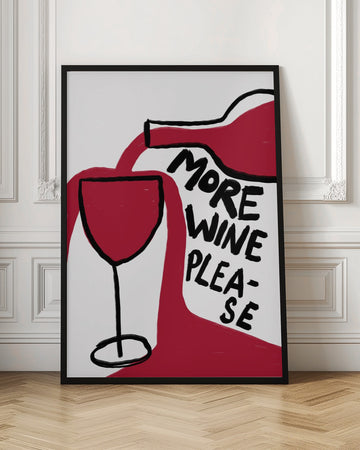 More Wine Please | Poster - Room Interior 1
