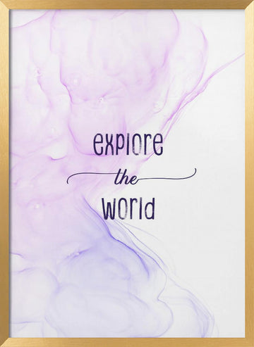 Ethereal Explore World Quote | Poster - Gold Frame Interior