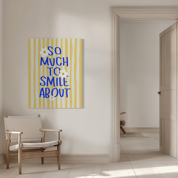 So Much To Smile About | Canvas - Room Interior 1