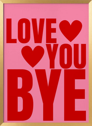 Love You Bye Hearts | Poster - Gold Frame Interior