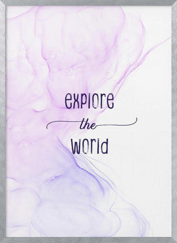 Ethereal Explore World Quote | Poster - Silver Frame Interior