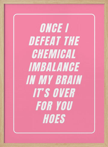 Sassy Mental Health Quote | Poster - Wood Frame Interior