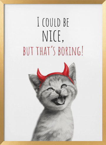 Sassy Kitten Quote | Poster - Gold Frame Interior