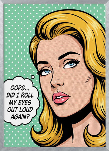 Sarcastic Pop Art Woman | Poster - Silver Frame Interior