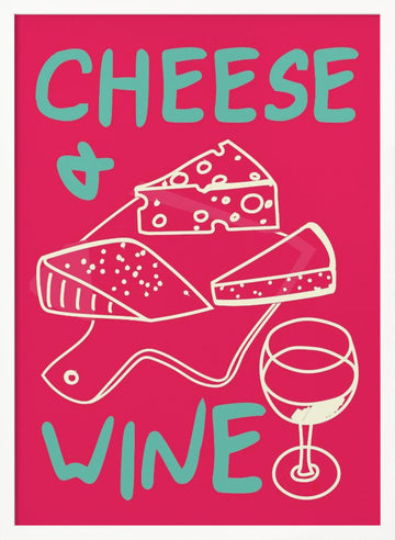 Cheese and Wine Delight | Poster - White Frame Interior