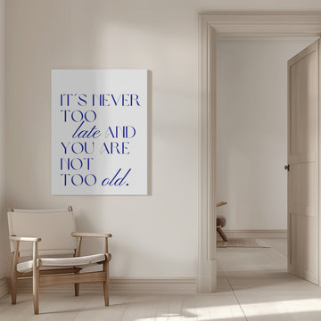 It's Never Too Late | Canvas - Room Interior 1