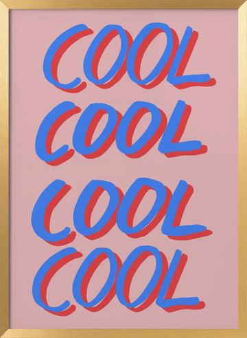 Cool Word Typography | Poster - Gold Frame Interior