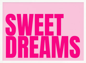 Pink Sweet Dreams | Poster - White Frame Interior