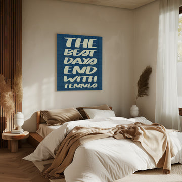 Best Days Tennis Quote | Canvas - Room Interior 2