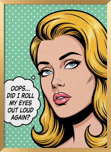 Sarcastic Pop Art Woman | Poster - Gold Frame Interior