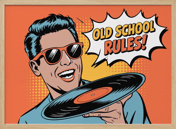 Old School Rules Man | Poster - Wood Frame Interior
