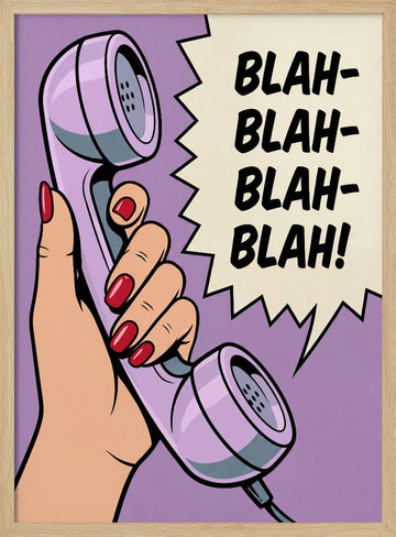 Blah Blah Blah | Poster - Wood Frame Interior