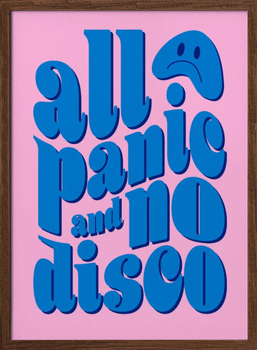 All Panic No Disco | Poster - Walnut Frame Interior