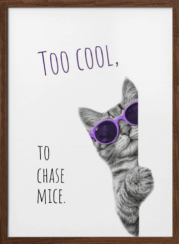 Too Cool Cat | Poster - Walnut Frame Interior