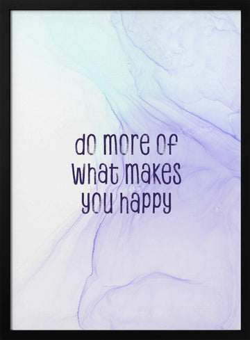 Happy Inspirational Quote | Poster - Black Metal Frame Interior